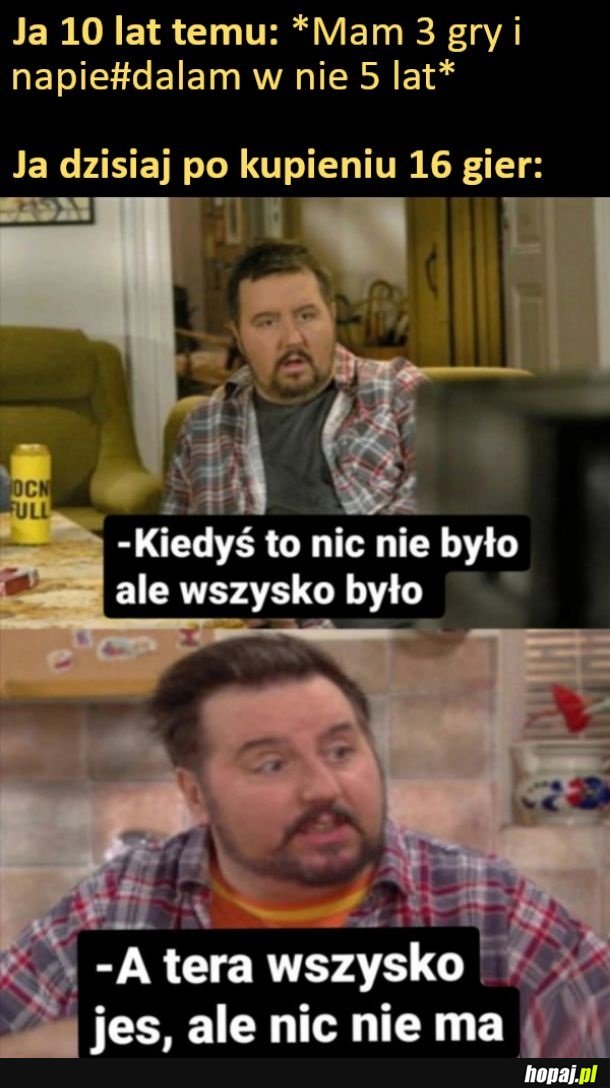 Kiedyś to nic nie było, ale wszystko było