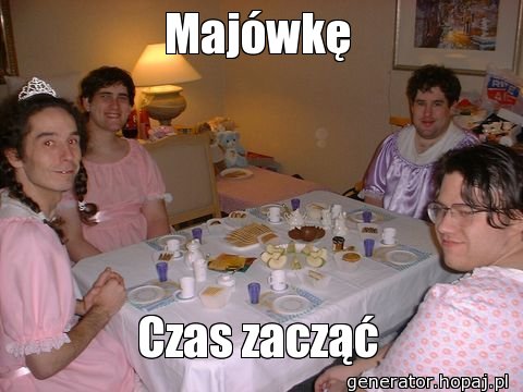 Majówkę