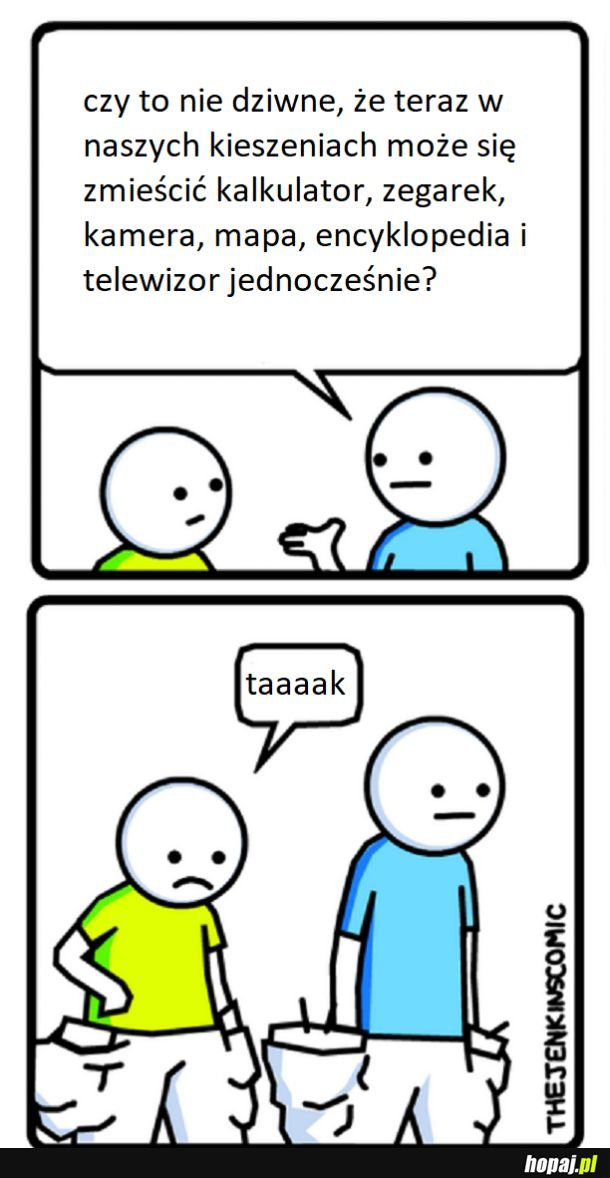 To zadziwiające czasy