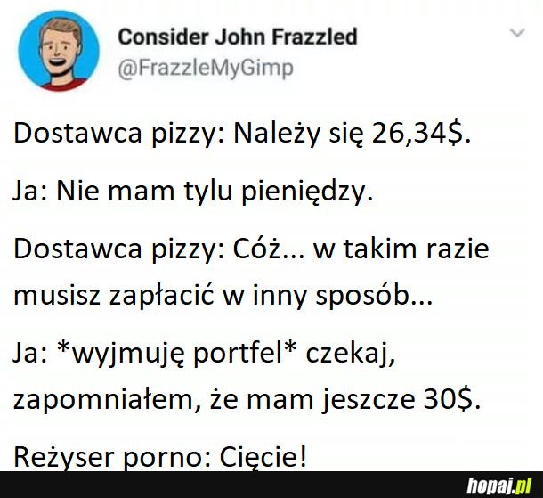 Trzeba jakoś zapłacić