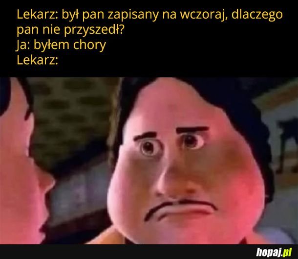Dlaczego pan nie przyszedł