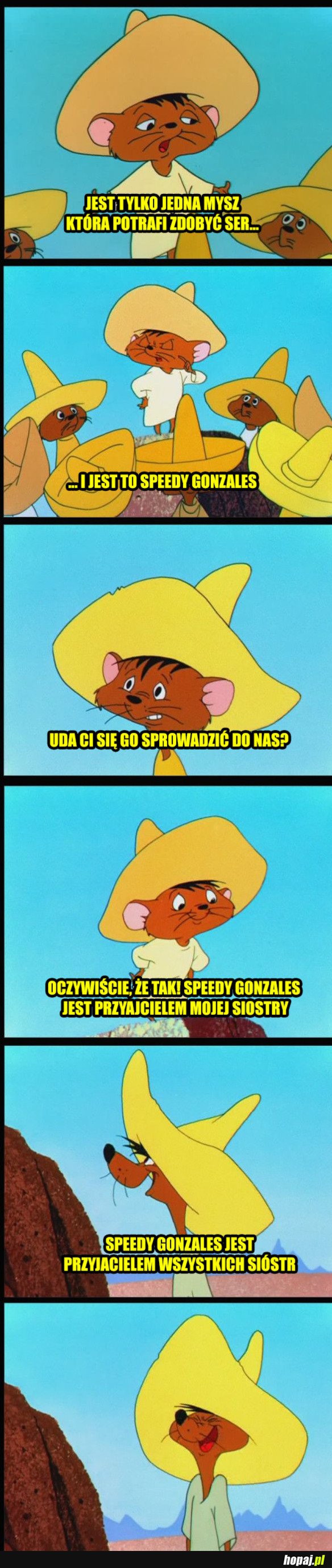 NIE BĄDŹ TAKI SPEEDY GONZALES