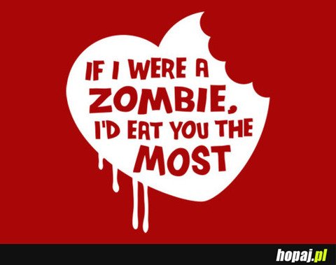 If i were a zombie