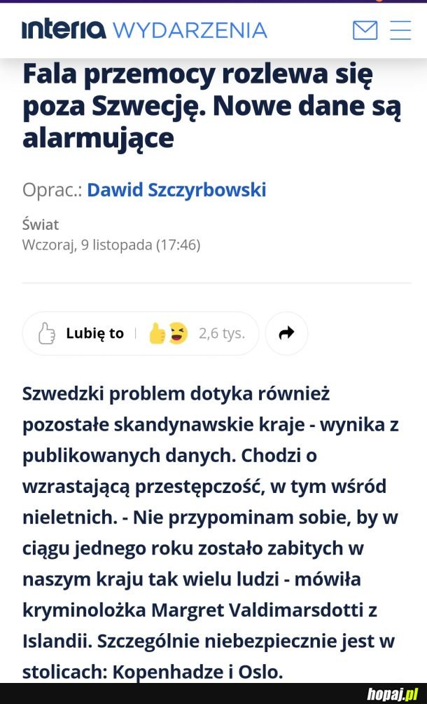 &quot;Jakie to bogactwo sobie Szwecja przygarnęła wraz z imigrantami. Jaki to jest potencjał różnych sposobów myślenia, wrażliwości, puli genetycznej&quot; Olga Tokarczuk