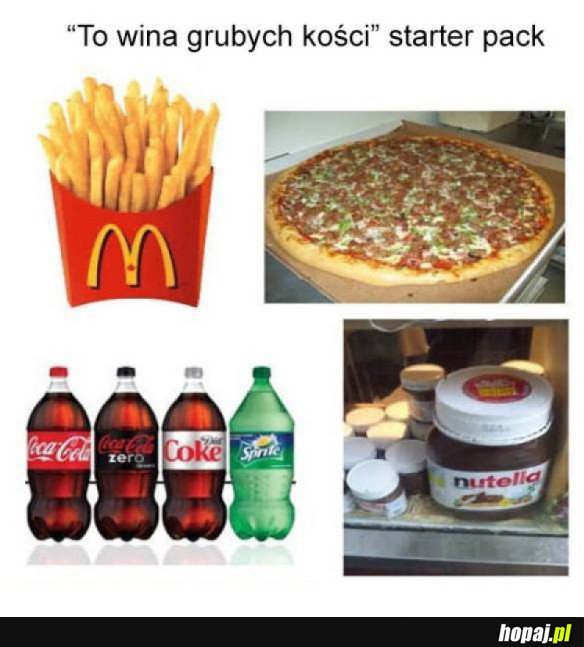 To wina grubych kości