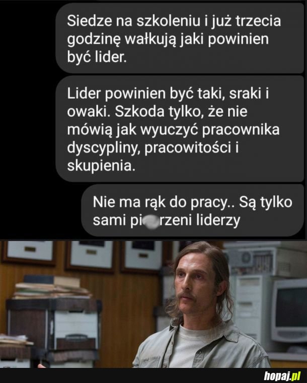 Wszędzie tylko sami liderzy
