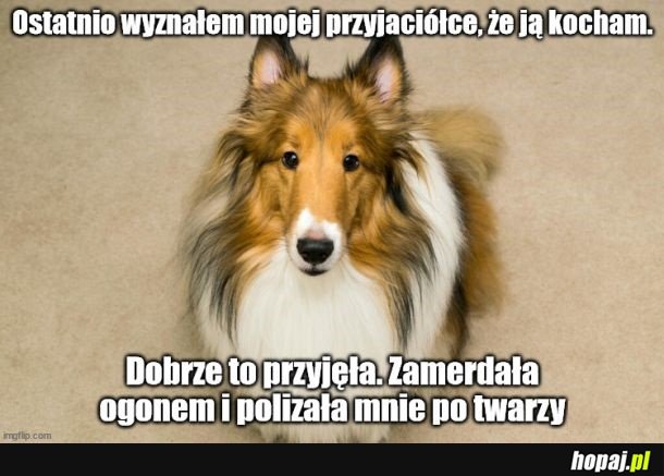 Nie odrzuciła mnie!