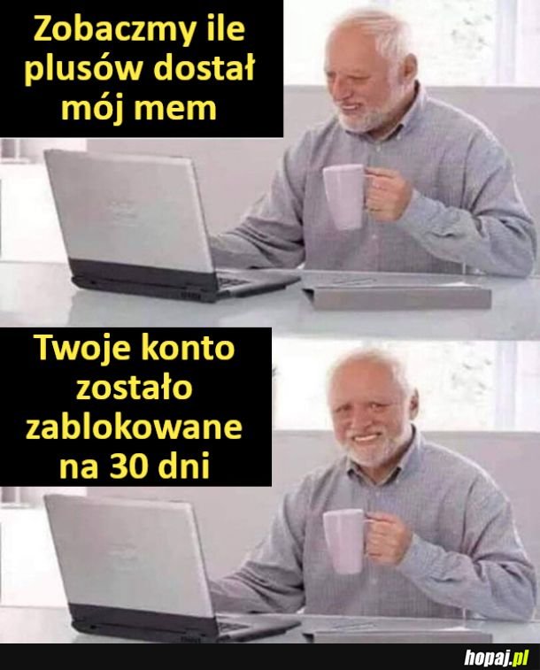 A taki dobry mem był
