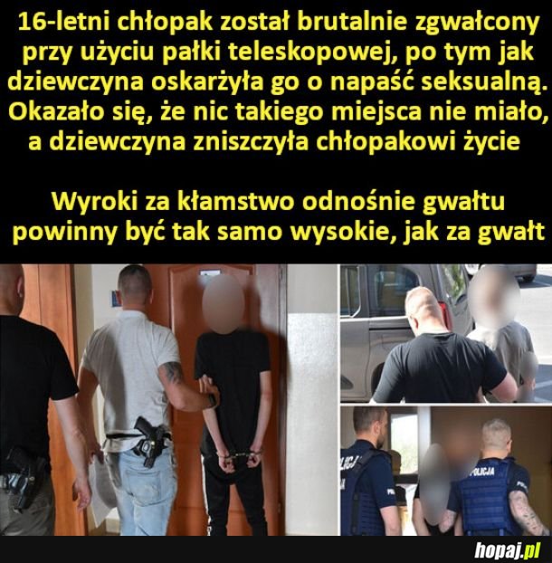 Wyroki za kłamstwo odnośnie gwałtu powinny być tak samo wysokie, jak za gwałt
